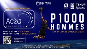 Le P1000 de Sud Padel Bel Air de retour du 24 au 26 juillet