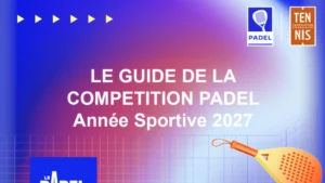 FFT : tout ce qui change dans le règlement padel pour la saison 2027