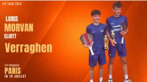 FIP Promises Paris by WME Sports : Morvan et Verraghen arrivent lancés en U18
