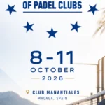 Poster for a paddle tennis event in Malaga, Spain, showing dates October 8–11, 2026 and Club Manantiales.