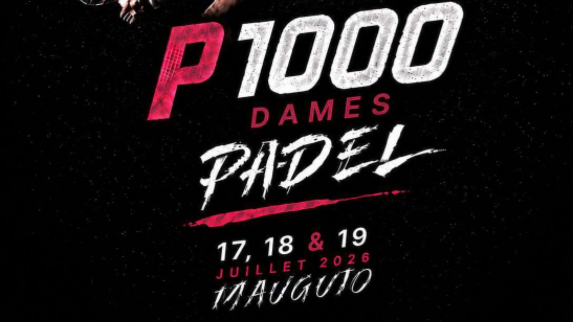 Poster announcing the P1000 Dames paddle tournament on July 17–19, 2026, with pink and white stylized text on a dark background.