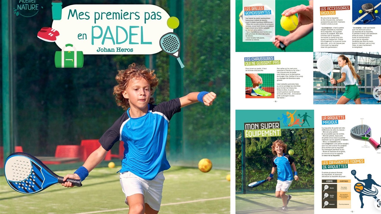« Mes premiers pas en padel » : le livre qui veut donner envie aux enfants de découvrir le padel