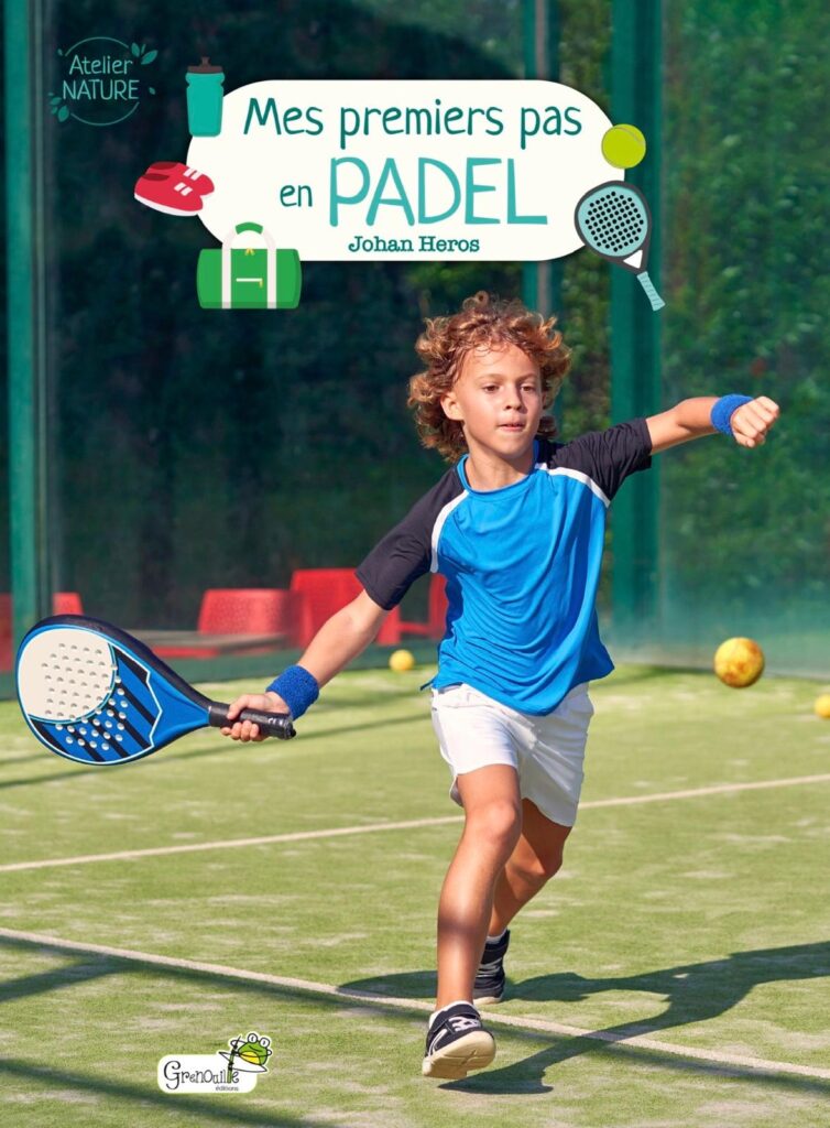 « Mes premiers pas en padel » : le livre qui veut donner envie aux enfants de découvrir le padel