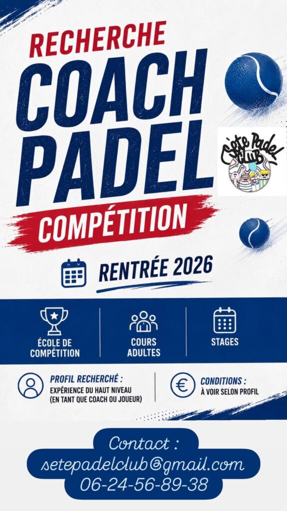 Le Sète Padel Club recrute un coach compétition pour accompagner son développement | Padel Magazine Le Sète Padel Club recrute un coach compétition pour accompagner son développement