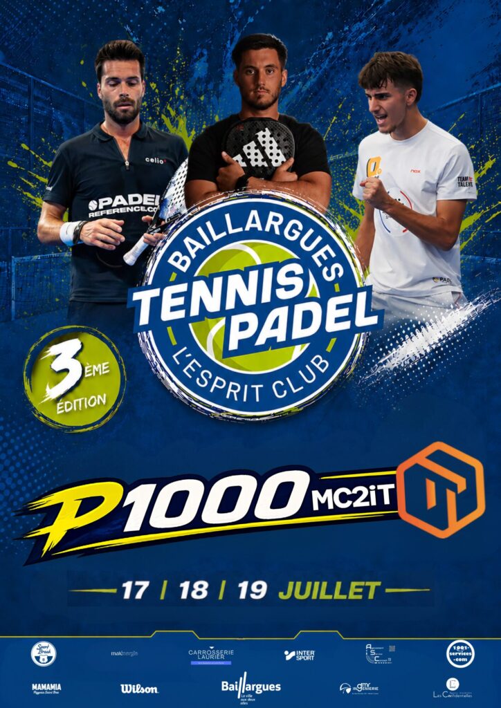 rework 2 affIche p1000 1 1 | Padel Magazine Promotional poster for Bailargues Tennis Paddle with three players and '3ème édition' badge, event dates July 17–19 on a blue background.
