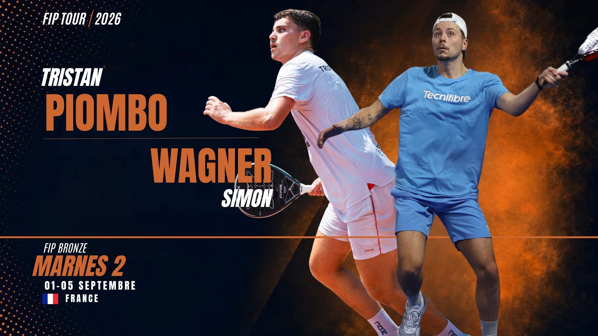 Tristan Piombo / Simon Wagner veulent créer la surprise pour leur première au FIP Bronze Marnes