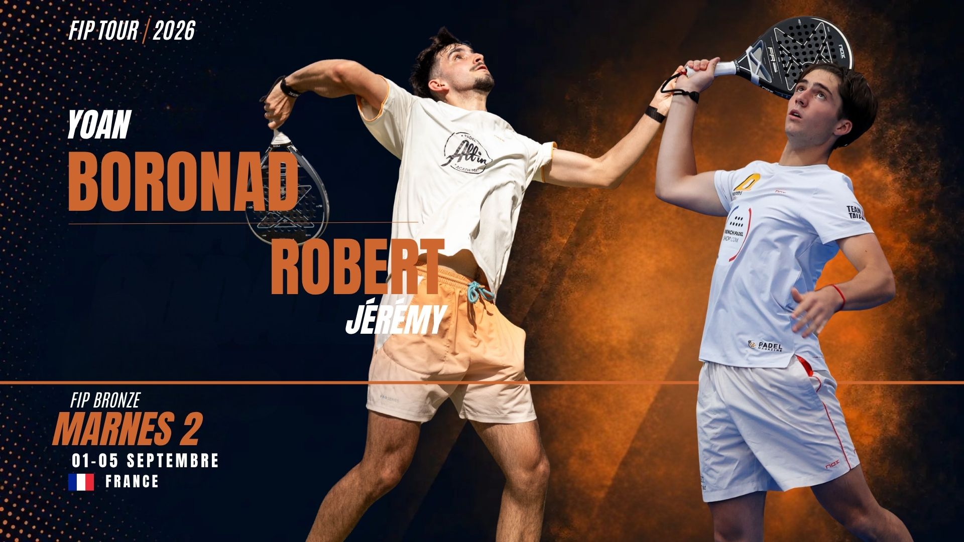 FIP Bronze Marne II : Robert revient défendre son titre, avec Boronad à ses côtés | Padel Magazine FIP Bronze Marne II : Robert revient défendre son titre, avec Boronad à ses côtés