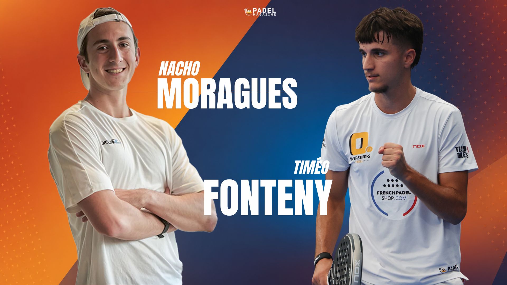 Timéo Fonteny / Nacho Moragues : une nouvelle paire franco-espagnole se dessine | Padel Magazine Timéo Fonteny / Nacho Moragues : une nouvelle paire franco-espagnole se dessine