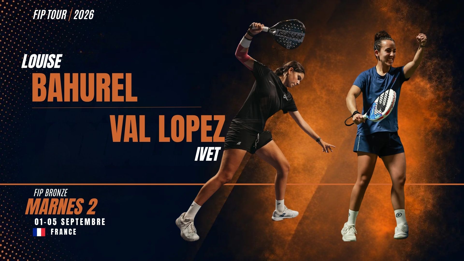 FIP Bronze Marnes II : Louise Bahurel et Val LOpez Ivet