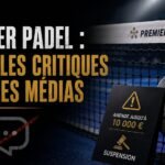 « Éviter les critiques dans les médias » : l’étonnante règle de Premier Padel | Padel Magazine « Éviter les critiques dans les médias » : l’étonnante règle de Premier Padel