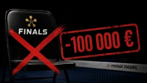 Premier Padel Finals : jusqu’à 100 000 euros d’amende pour un joueur qualifié qui ne participe pas ?