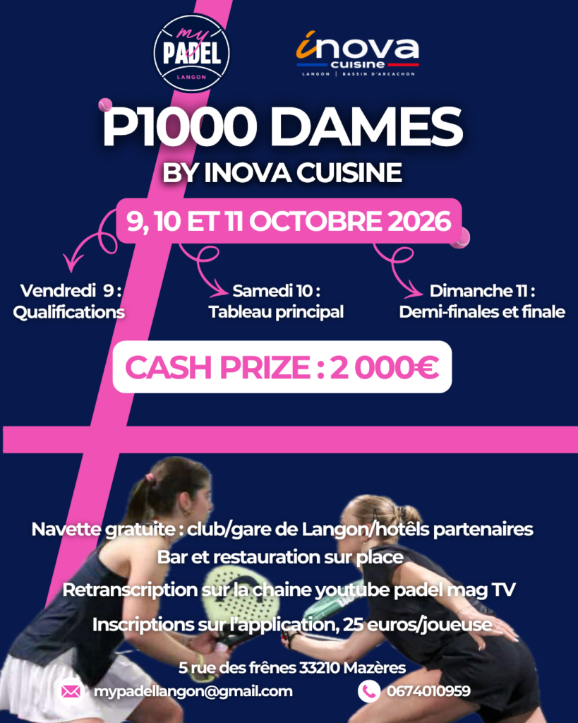 MyPadel Langon : à peine ouvert, le club accueille déjà deux P1000 dont un tournoi à 3000€ !