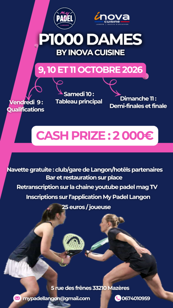MyPadel Langon : à peine ouvert, le club accueille déjà deux P1000 dont un tournoi à 3000€ ! | Padel Magazine MyPadel Langon : à peine ouvert, le club accueille déjà deux P1000 dont un tournoi à 3000€ !