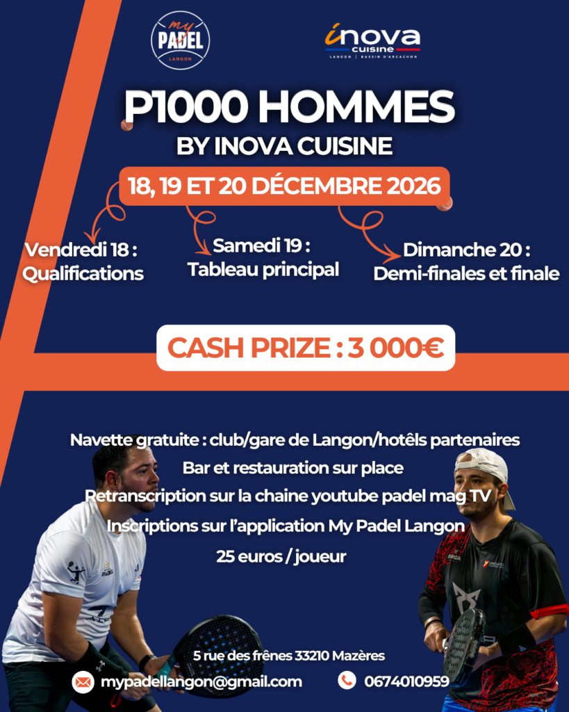 MyPadel Langon : à peine ouvert, le club accueille déjà deux P1000 dont un tournoi à 3000€ !