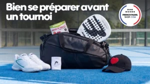 "Bien se préparer avant un tournoi" overlaying text; sport bag with paddle, white shoes, towel, heart-cap on a blue court; French Padel Shop logo visible.