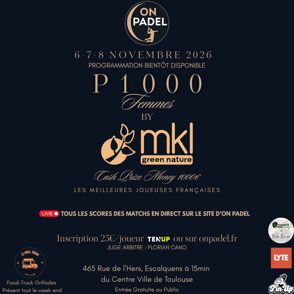 ON PADEL ACCUEILLERA UN P1000 FÉMININ DU 6 AU 8 NOVEMBRE PRÈS DE TOULOUSE