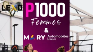 8 mois après son ouverture, Lexo Arena franchit un nouveau cap avec son premier P1000 féminin