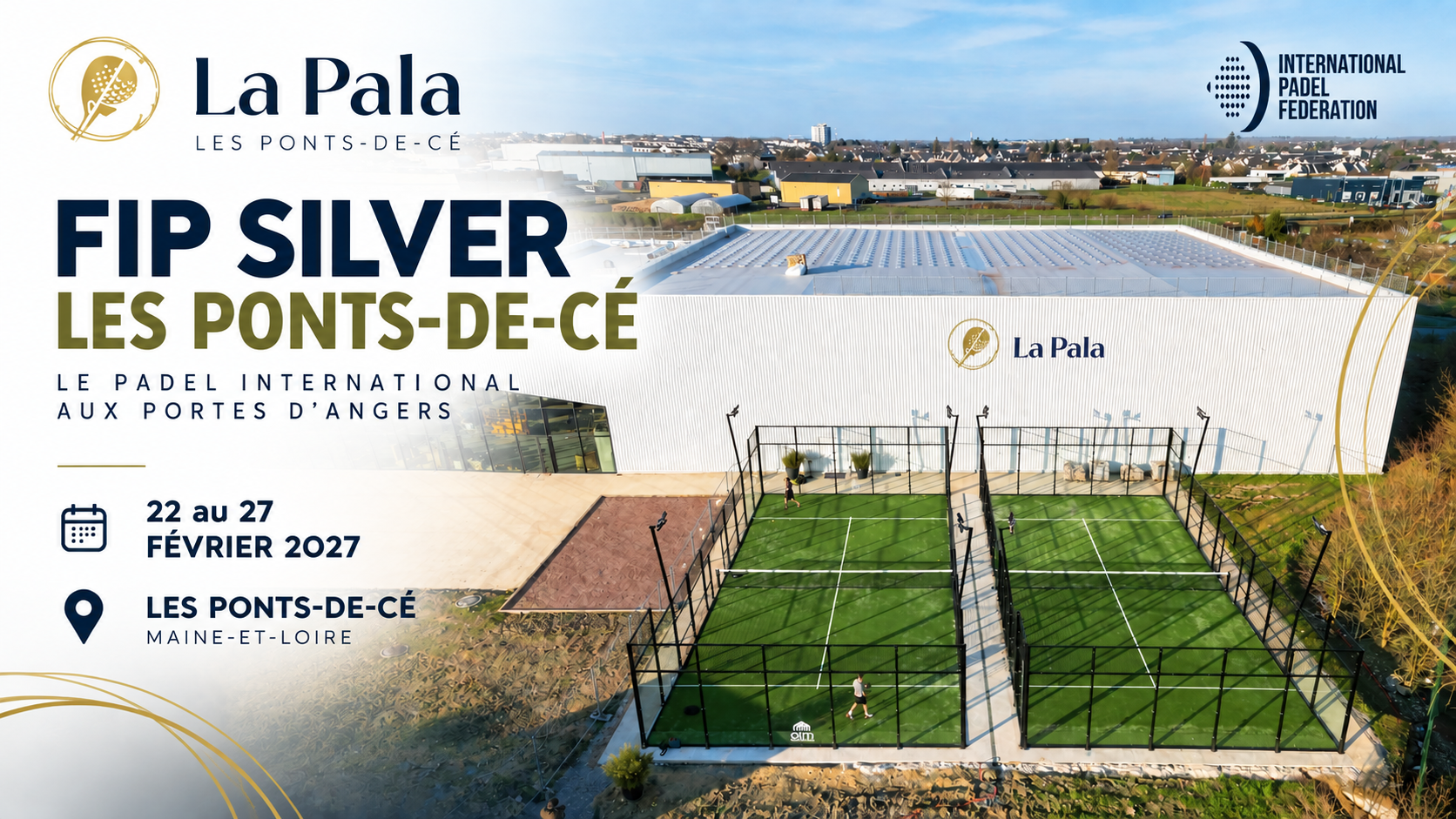 ChatGPT Image 20 sept 2026 17_34_52 | Padel Magazine LA PALA PASSE À L’INTERNATIONAL AVEC UN PREMIER FIP SILVER AUX PONTS-DE-CÉ EN 2027