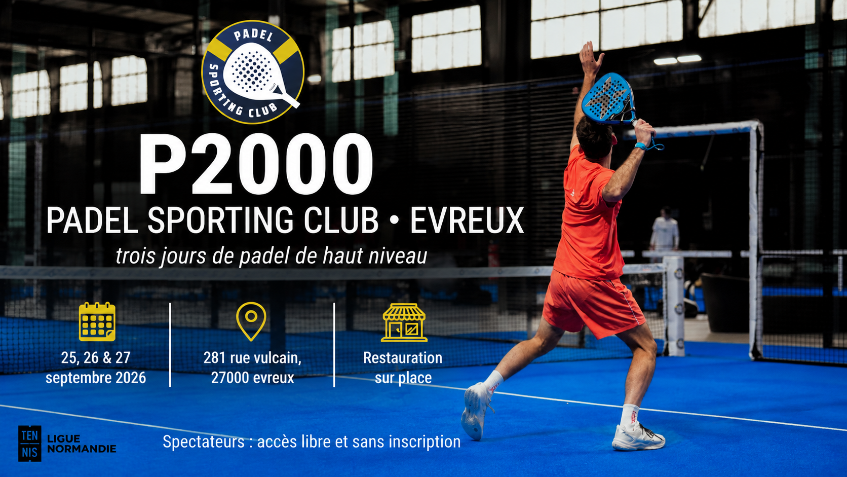 P2000 Évreux : trois jours de padel de haut niveau du 25 au 27 septembre