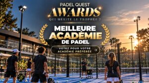 Padel Quest Awards : les meilleures académies et écoles de padel de France à l’honneur