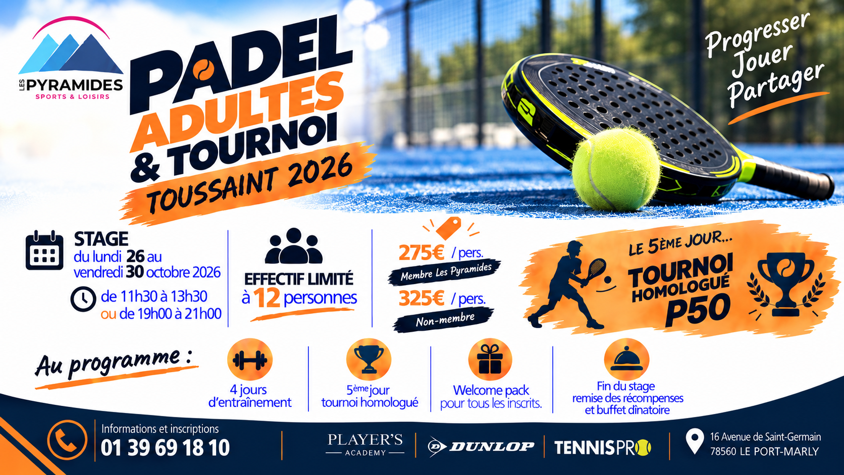 Les Pyramides organisent un stage de padel pour adultes avec un tournoi P50 pour clôturer la semaine