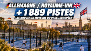 Allemagne et Royaume-Uni : le padel explose avec près de 2 000 nouvelles pistes