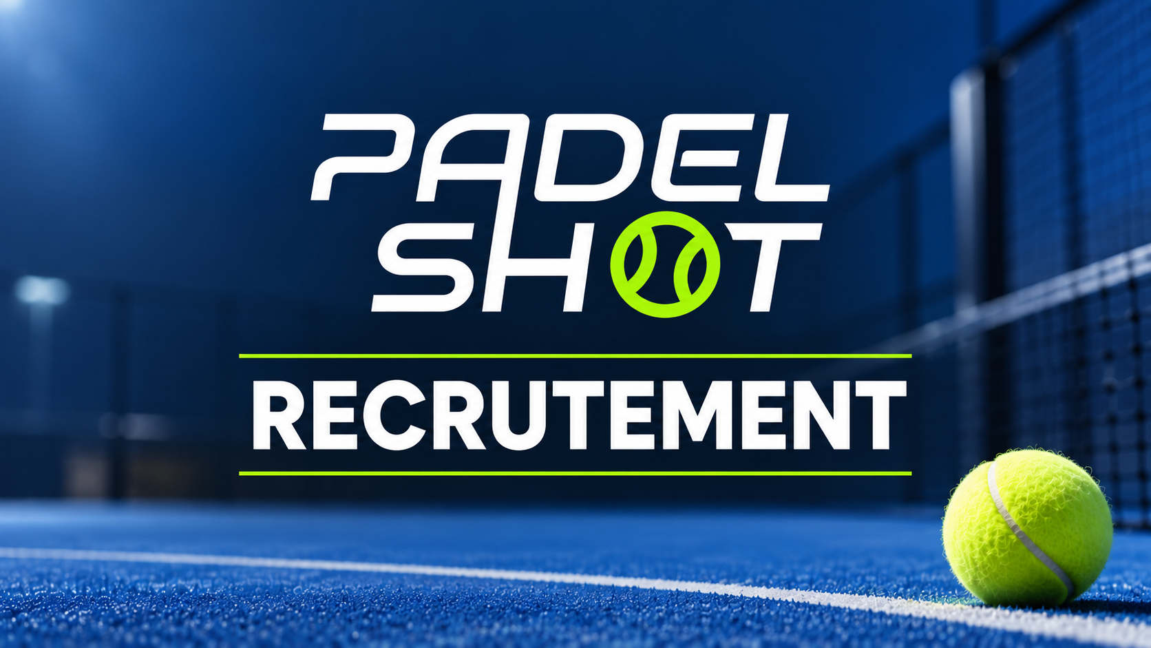 Bannière de recrutement Padel Shot | Padel Magazine Bannière de recrutement Padel Shot