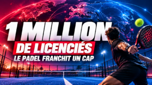 Le padel dépasse le million de licenciés dans le monde : une croissance de 31 %
