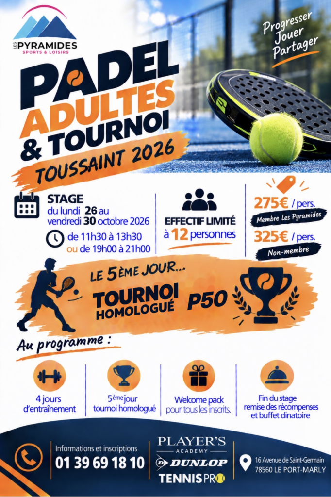 Les Pyramides organisent un stage de padel pour adultes avec un tournoi P50 pour clôturer la semaine